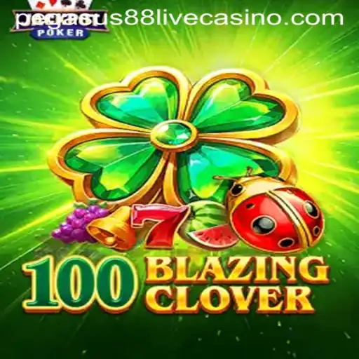 Exploring the Fascinating World of 100BlazingClover: A Gaming Experience Enhanced by Pegasus88